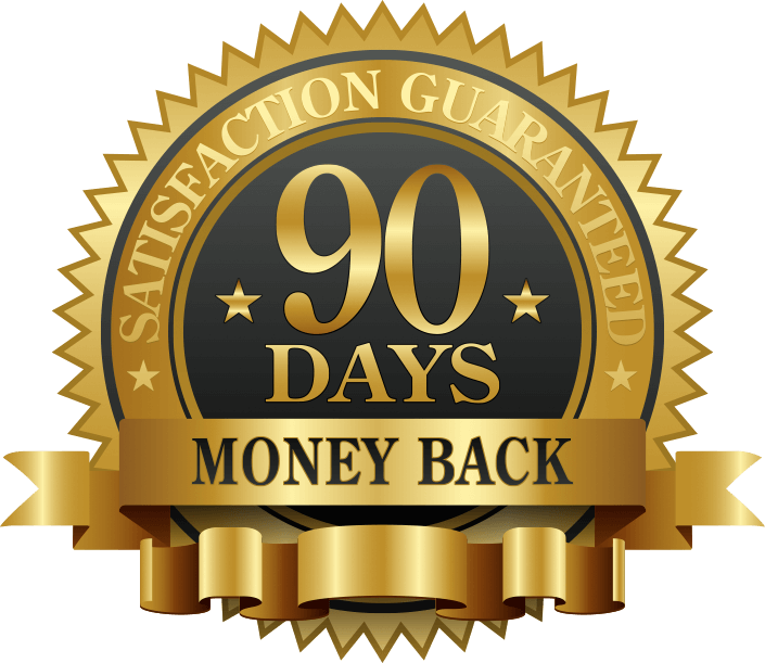 90 days money-back satisfaction guaranteed