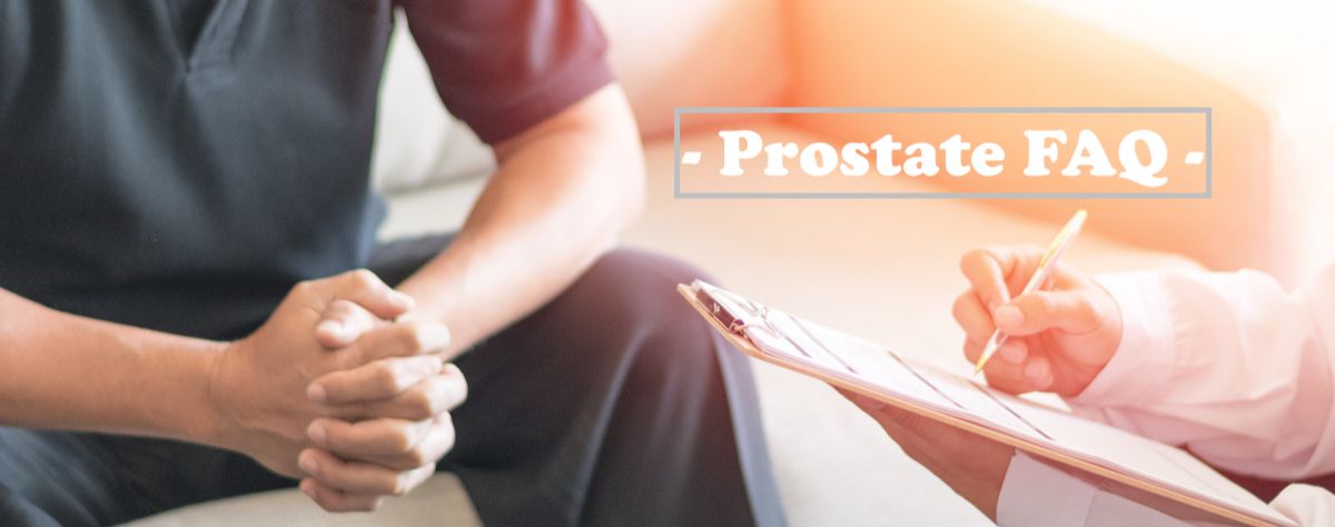 Prostate Frequently Asked Questions